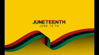 The History of Juneteenth