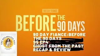 90 Day Fiance: Before The 90 Days S5 Ep4 Recap & Review~90 Day The Melanated Way S2 Ep4