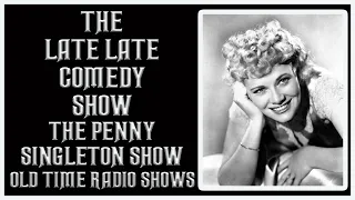 THE PENNY SINGLETON SHOW COMEDY OLD TIME RADIO SHOWS