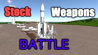 KSP: Stock Weapons BATTLE