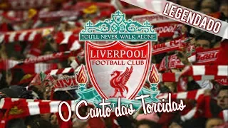 You'll never walk alone - Liverpool [Legendado (EN/PT)]