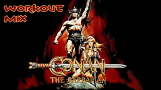 Conan The Barbarian - Workout Mix