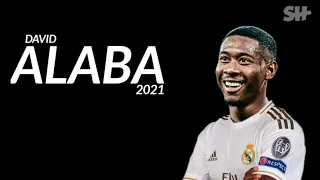 David Alaba•Welcome to Real Madrid| Defensive Skills and Goals▶2021