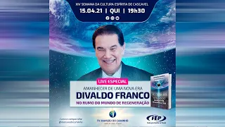 Divaldo Franco - Amanhecer de uma Nova Era