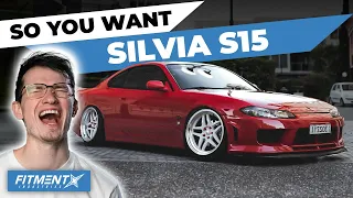 So You Want an S15 Nissan Silvia