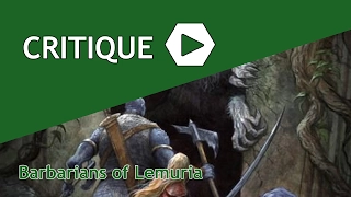 Critique - Barbarians of Lemuria