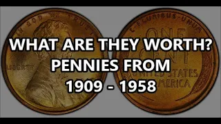 MOST VALUABLE PENNIES (1909 - 1958)