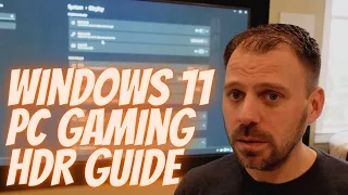 Windows 11 PC Gaming HDR Guide with LG OLED 4K TV