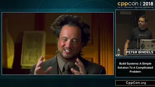 CppCon 2018: Peter Bindels “Build Systems: a Simple Solution to a Complicated Problem”