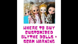 Where to Buy Customized Blythe Dolls & Avoid Getting Scammed