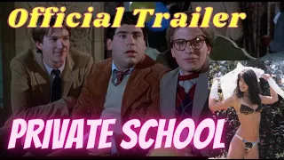 Private School (Classic Trailer)