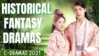 💥 TOP 11 💥 Chinese Historical Fantasy Dramas Of 2021  |  Must Watch  Fantasy Historical Dramas