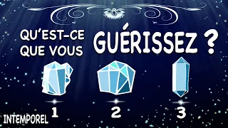 🌟 Qu'est-ce que vous guérissez ? 💫 Intemporel à 3 choix ~ Message des Cristaux, Anges et Déesses 💙