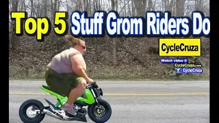 Top 5 Stupid Things Honda Grom Riders Do | MotoVlog