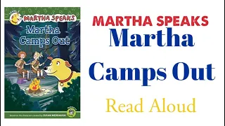 Martha Speaks: Martha Camps Out- Read Aloud | Susan Meddaugh