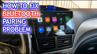 How to FIX Bluetooth connection/pairing problem of Android Head Unit