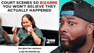 Court Scenes So Bizarre You Won't Believe They Actually Happened | REACTION