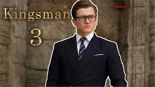 Kingsman 3 Release Date, Cast, And Plot - What We Know So Far