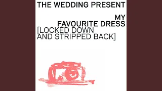 My Favourite Dress (Locked Down and Stripped Back Version)