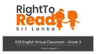 R2R English Virtual Classroom - Grade 3 - Unit 5 - Lesson 3