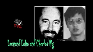 Leonard Lake and Charles Ng || Serial Killers