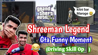 Shreeman Legend Gta Funny Moment 🤣 || Best Driving Skill 😂 || #shreemanlegend #gta5 #bandhilki