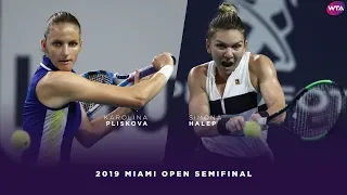 Karolina Pliskova vs. Simona Halep | 2019 Miami Open Semifinal | WTA Highlights