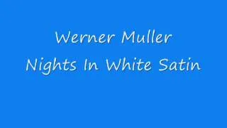 Werner Muller - Nights In White Satin