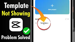 CapCut Template Not Showing Problem Solved | How to fix Template not showing in CapCut