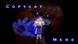 Copycat || MEME || Ft.Elizabeth Afton || Fnaf Gacha || By : yu?