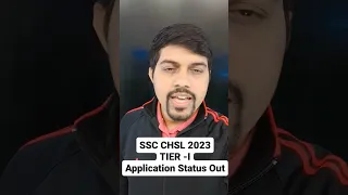 SSC CHSL 2023 TIER -I Application Status Out #shorts #viral #viralshorts #sscchsl