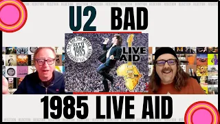 U2: Bad: Live Aid: LIVE AID - BETTER THAN QUEEN?: Reaction
