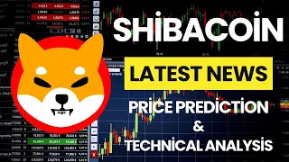 Shiba İnu (SHİB) Coin News Today / Shiba Coin Price Prediction / Shiba Coin Technical Analysis