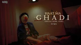 HAAT MA GHADI - PSYBIN ||Official Music Video||@d.o.drecords3740