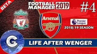 Let’s Play FM19 Arsenal | Life After Wenger S1 E4 | LIVERPOOL | A Football Manager 2019 Story