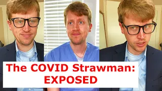 Covid Strawman: Exposed!
