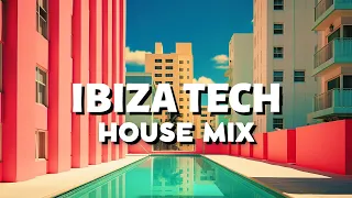 Ibiza Tech House Mix | 2024 March