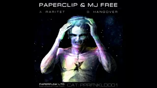 Paperclip & MJ Free - Raritet (Original Mix)