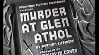 Mystery Movie - Murder at Glen Athol (1936)