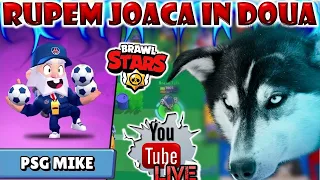 🔴PSG MIKE - DACA NU TE CASTIG,TE BAT!Live Brawl Stars Romania!