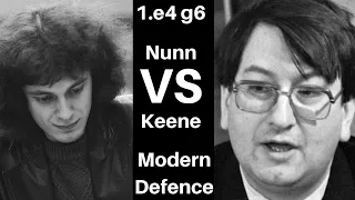 A modern game beyond its Era! || John Nunn vs Raymond Keene || 1971 Hammersmith || Modern Defence