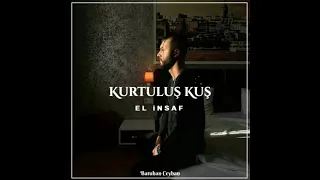 Kurtuluş Kuş - El insaf remix الاغنيه التركيه الانصاف ريمكس ❤🎵