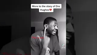 More to the story of Dre Hughes 💔😔