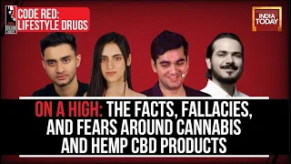 The Facts, Fallacies & Fears Around Cannabis & Hemp CBD Products | Lifestyle Drugs