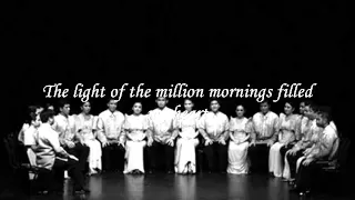 The Light of a Million Mornings - Philippine Madrigal Singers [HQ]