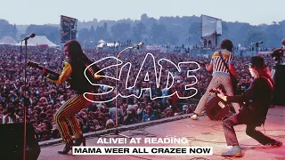 Slade - Alive! At Reading - Mama Weer All Crazee Now