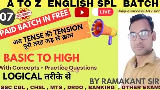 SSC CGL English Classes 2023 | English | Basic tense | Foundation Course | Day 07 | RAMAKANT SIR