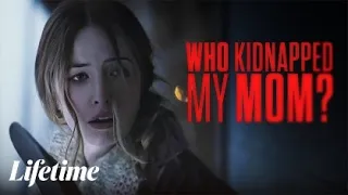 Who Kidnapped My Mom 2022 Trailer