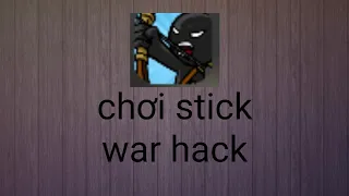 người que đại chiến)chơi stick war:RedTNT_TN