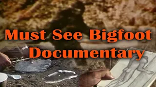 Must See Old School Bigfoot Documentary.